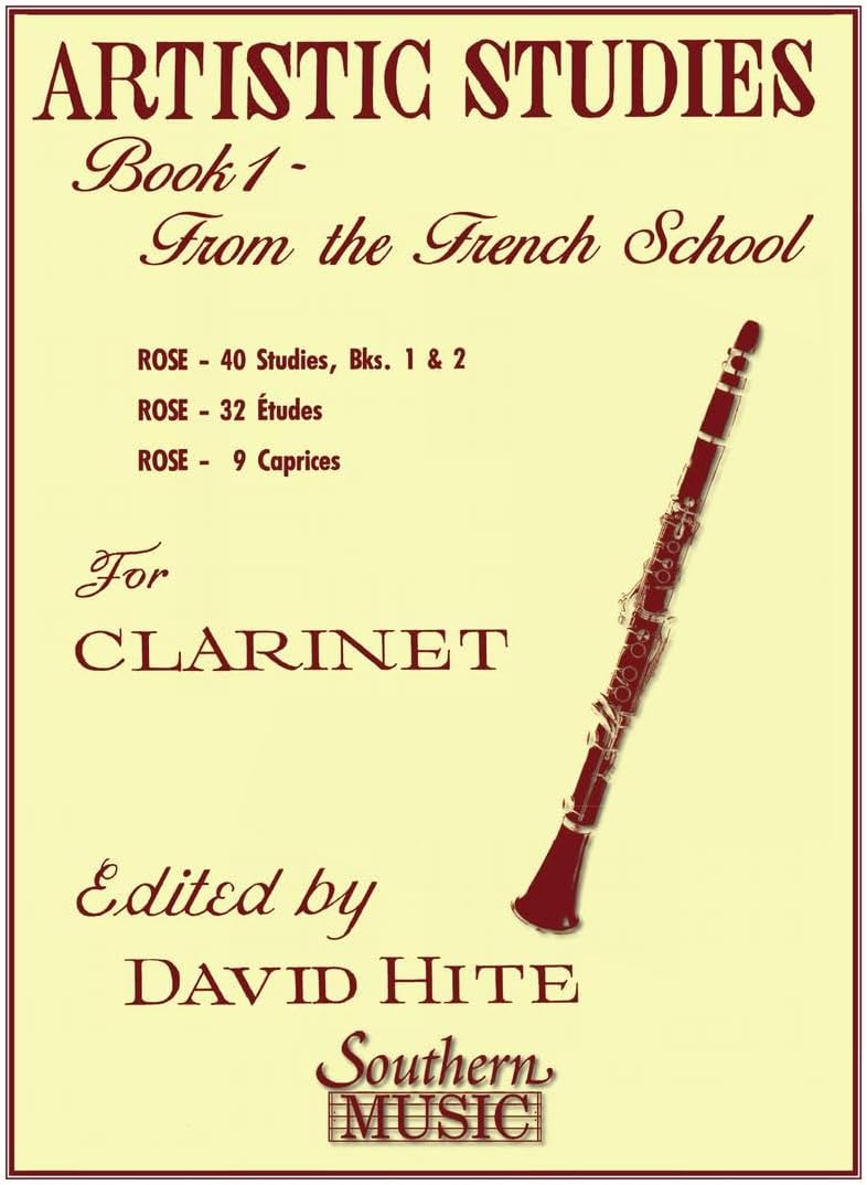 Artistic Studies Book 1 - From the French School for Clarinet | 40 Studies 32 Etudes 9 Caprices | Intermediate Clarinet Sheet Music for Students and Teachers | Classical Clarinet Method