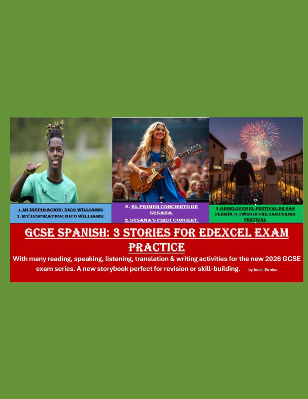 GCSE Spanish: 3 Stories for Edexcel Exam Practice (Spanish learners textbooks & podcasts)
