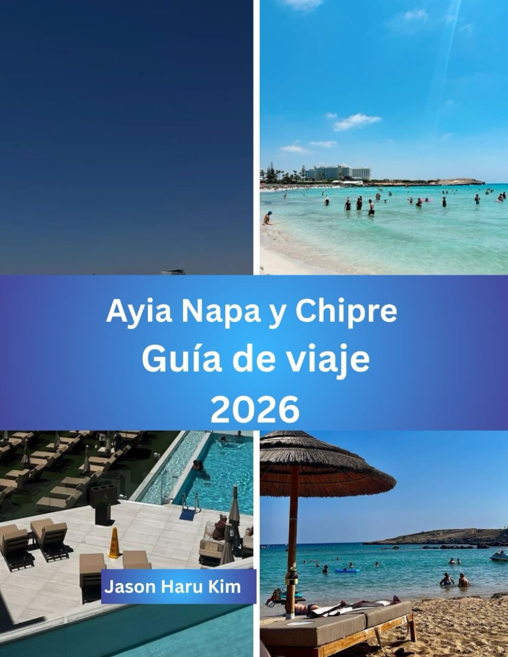 Guía de Viaje de Ayia Napa y Chipre 2026: Tu compañero completo para playas, cultura, gastronomía y aventuras en la isla…