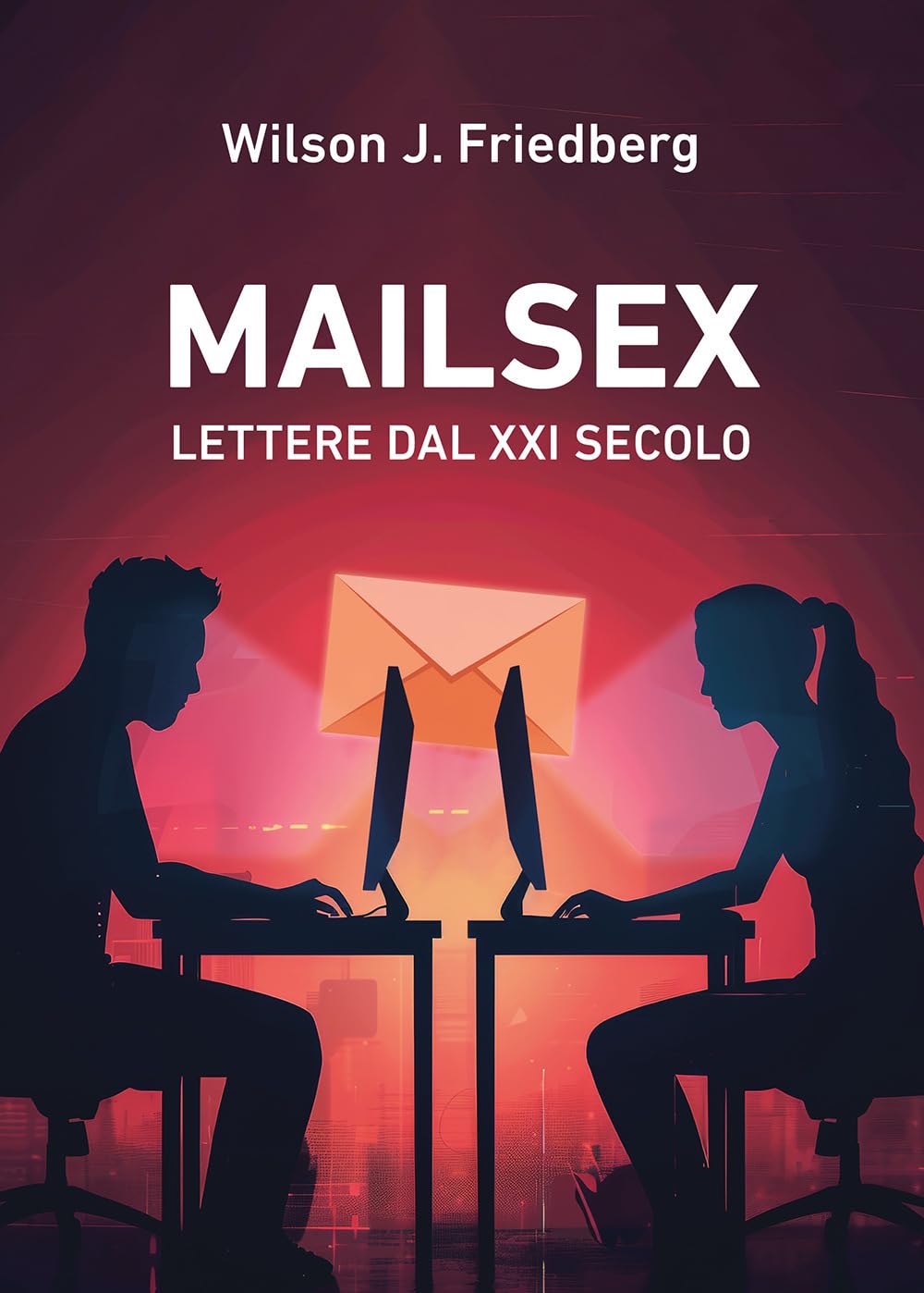 Mailsex. Lettere Dal Xxi Secolo - 4