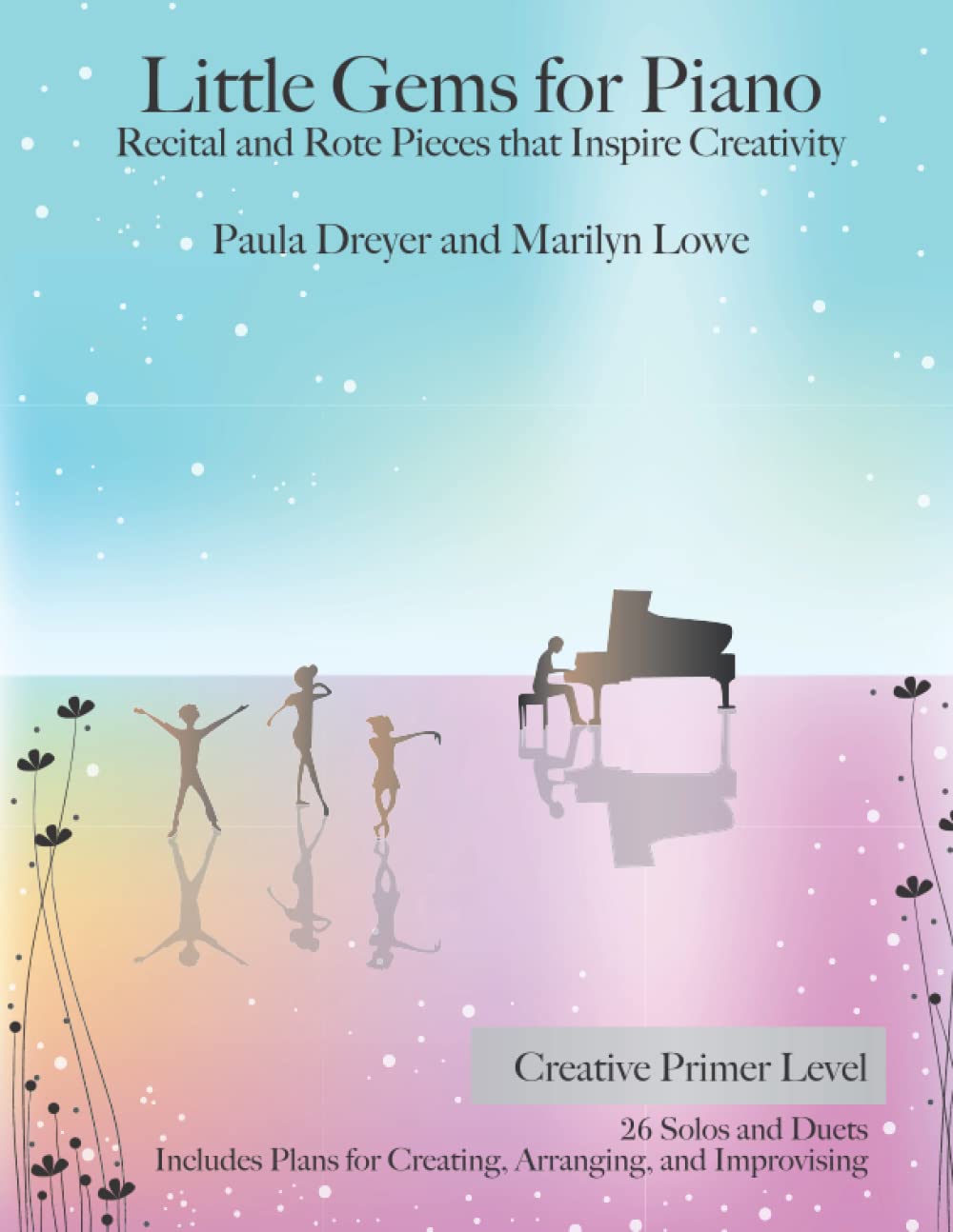 Little Gems for Piano- Creative Primer Level (Little Gems for Piano and Central Star)