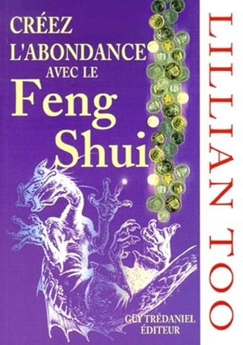Créer l'abondance avec le Feng shui