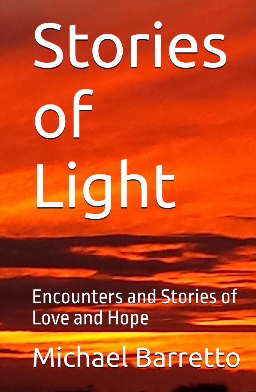 Stories of Light: Encounters and Stories of Love and Hope (Light of the ʻAumākua)