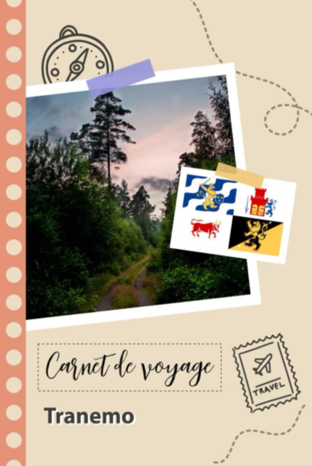 Carnet de voyage à remplir - Tranemo: Un journal de voyage amusant pour les couples, hommes et femmes avec un organisateur et planificateur à remplir ... tes vacances en suède. (French Edition)