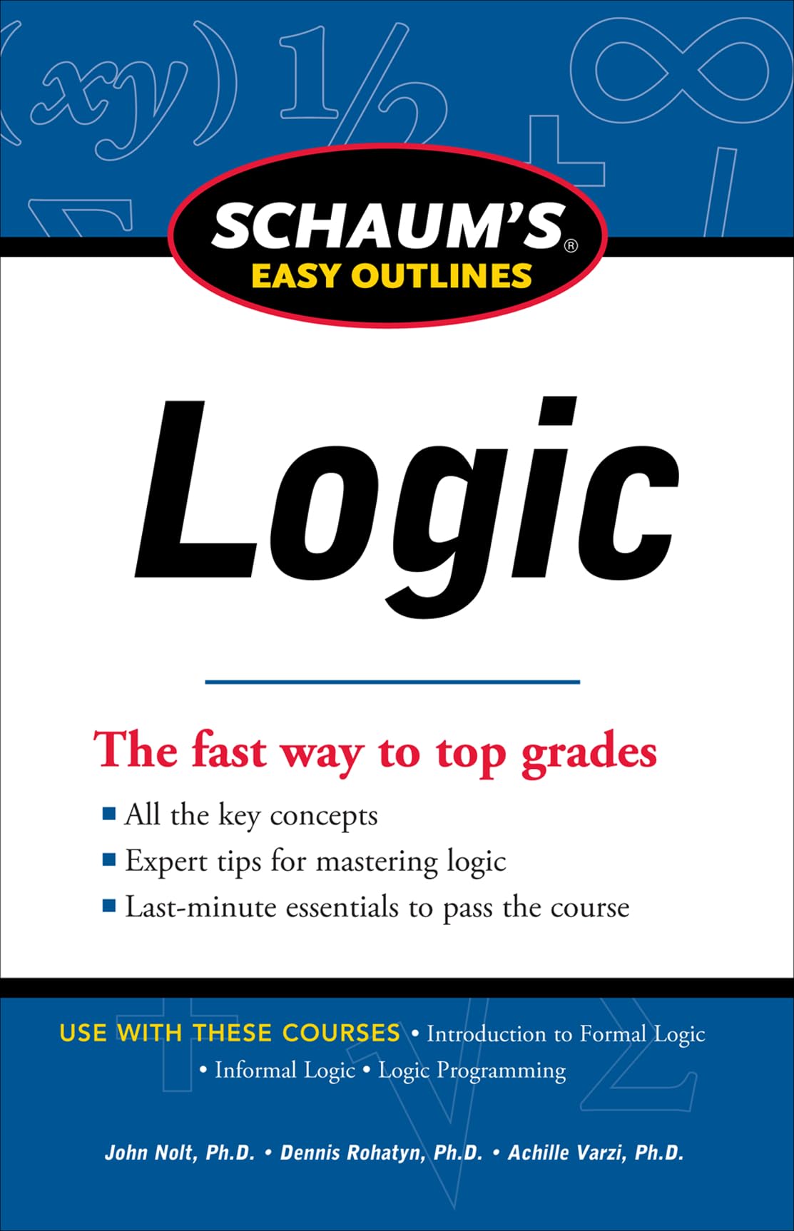 Schaum's Easy Outline of Logic, Revised Edition (Schaum's Easy Outlines)