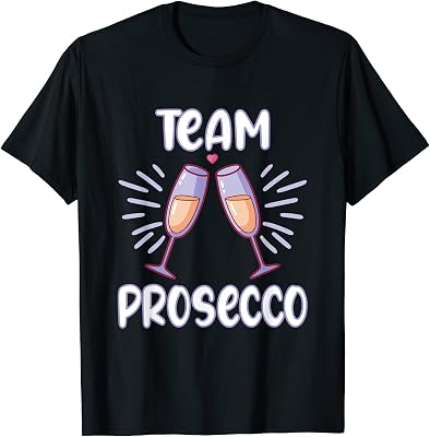 Prosecco Team Spumante Regalo Spumante Prosecco Maglietta