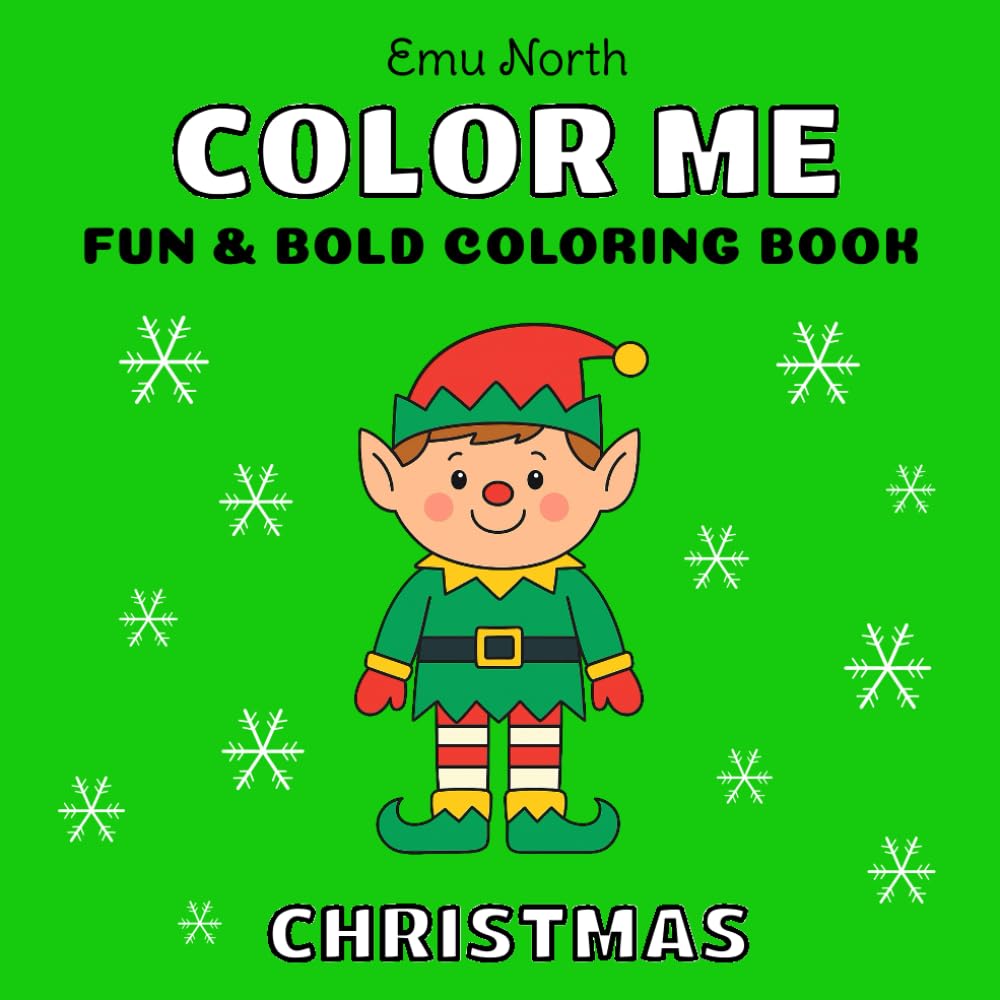 Color Me Christmas - Fun and Bold Coloring Book [USA] (Color Me Books [US])