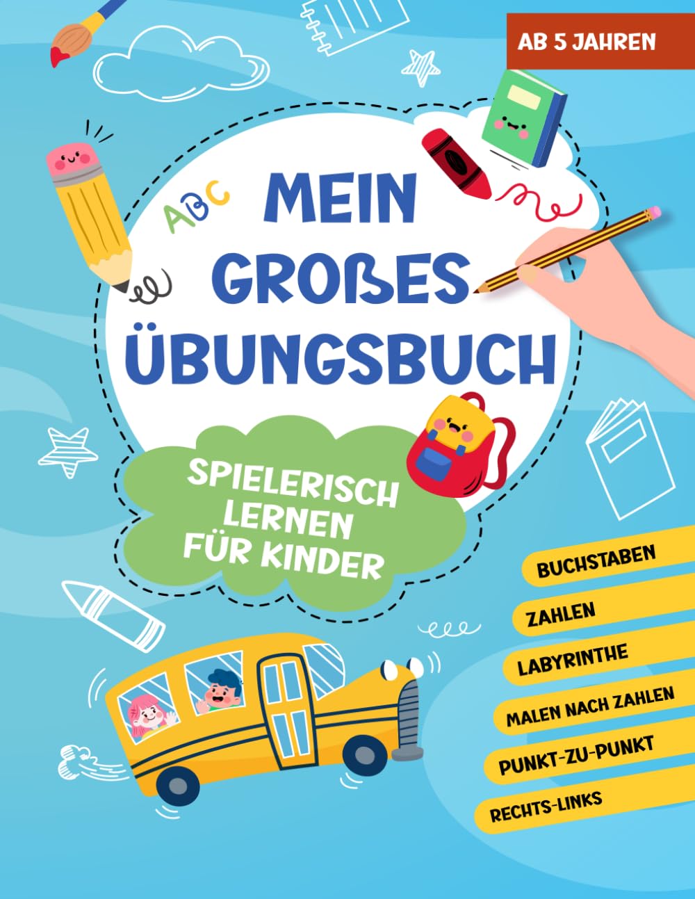 Das große XXL Vorschulbuch: 8 in 1 | Spielerisch Zahlen und Buchstaben lernen | Übungsbuch zur Vorschule und Grundschule | ab 5 Jahren für Jungen und Mädchen