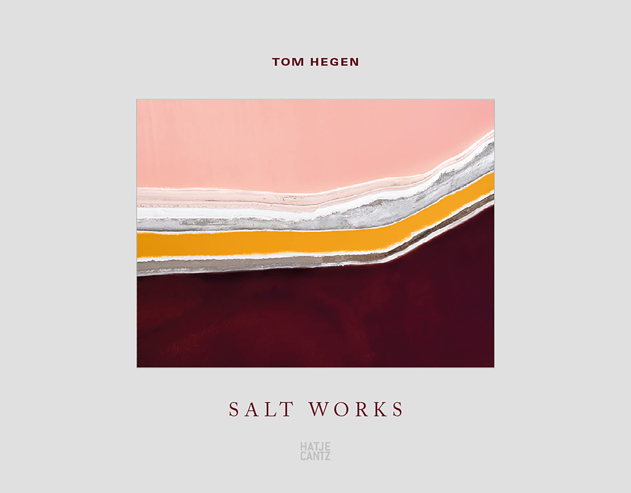 Tom Hegen Salt Works /anglais