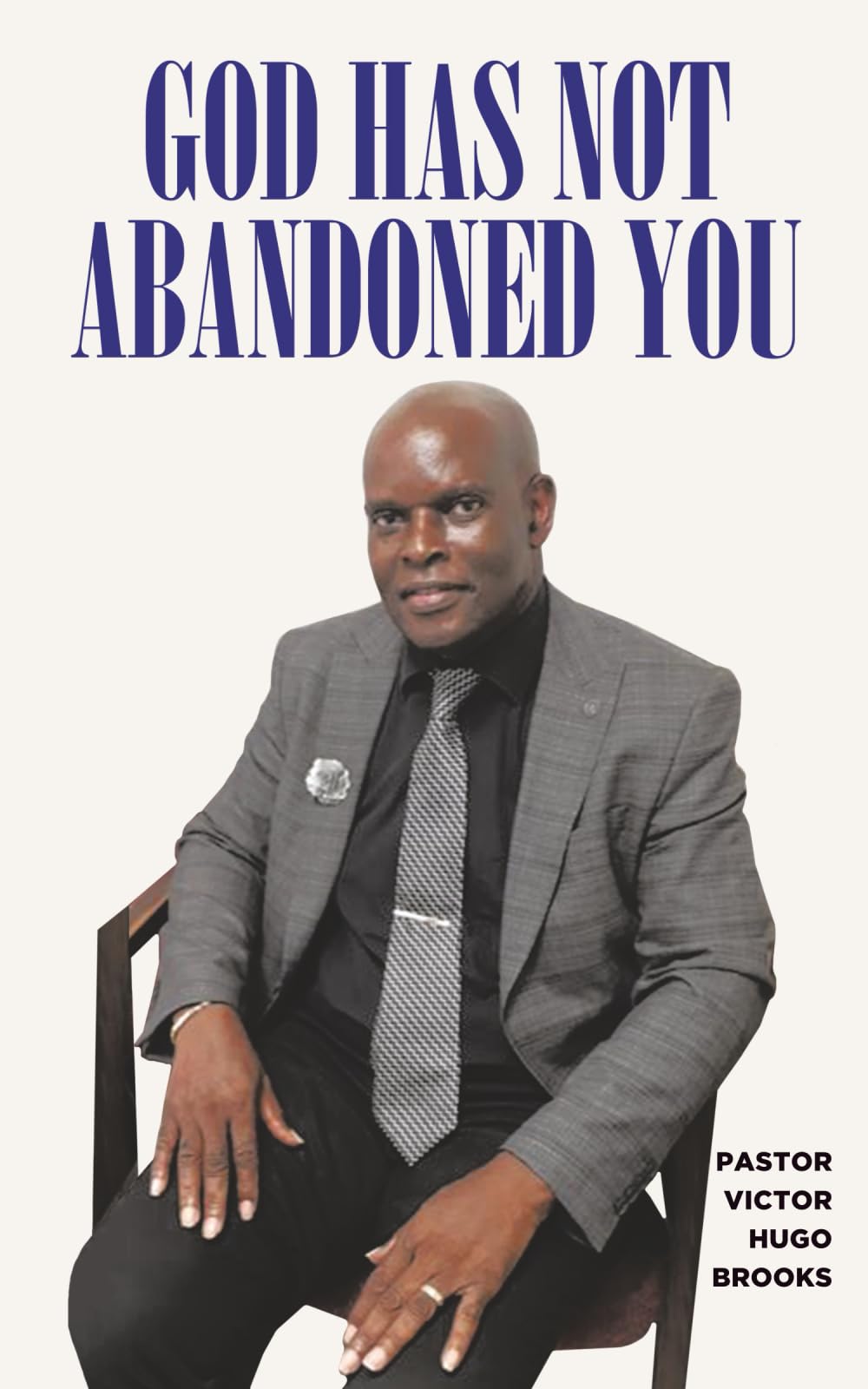 God Has Not Abandoned You