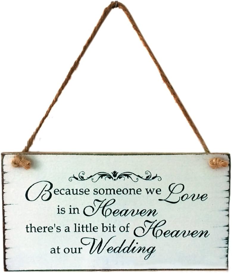 Lothver Because Someone We Love is in Heaven Wedding Decorations Tags Sign Memorial Hanging Plaque