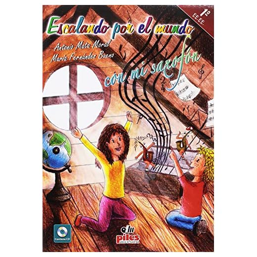 MATA y FERNANDEZ - Escalando por el Mundo con mi Saxofon 1º EE.EE. (Inc.CD)