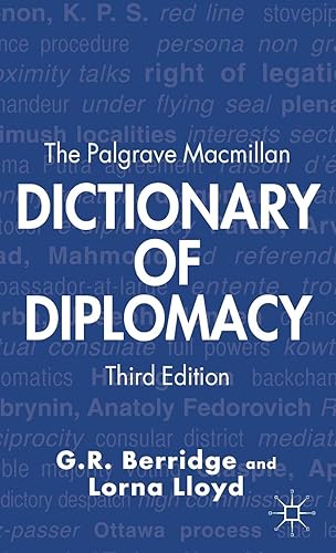 The Palgrave Macmillan Dictionary of Diplomacy