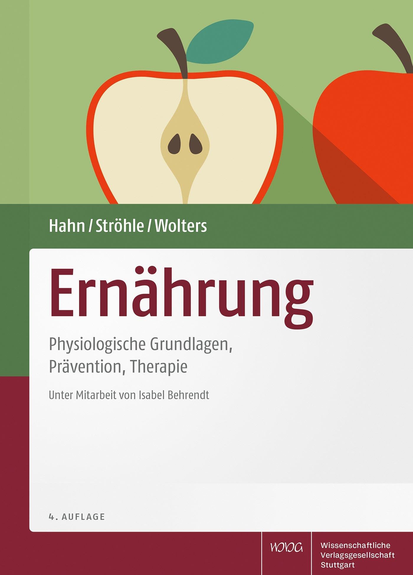 Ernährung: Physiologische Grundlagen, Prävention, Therapie