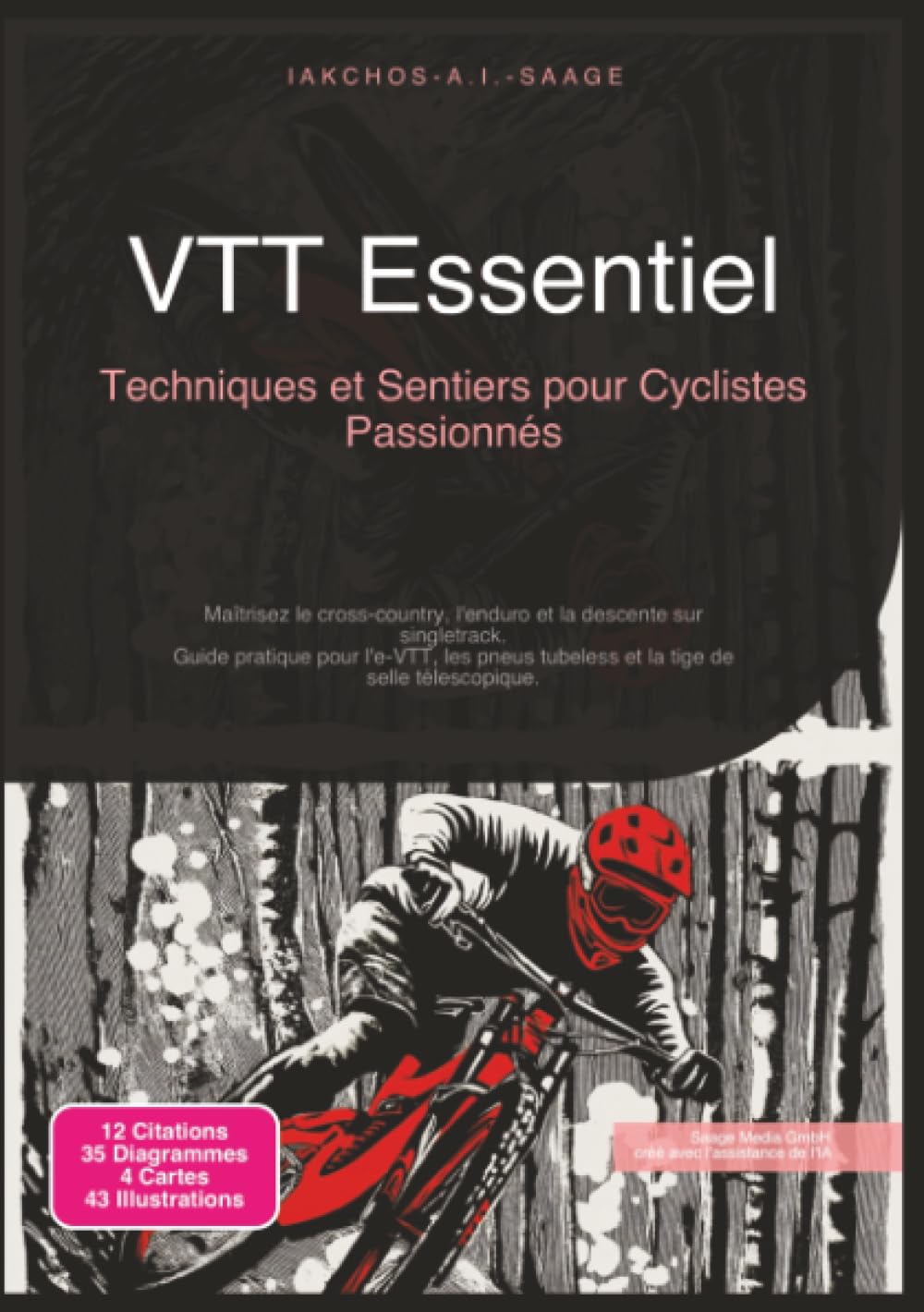 VTT Essentiel: Techniques et Sentiers pour Cyclistes Passionnés (Cyclisme)