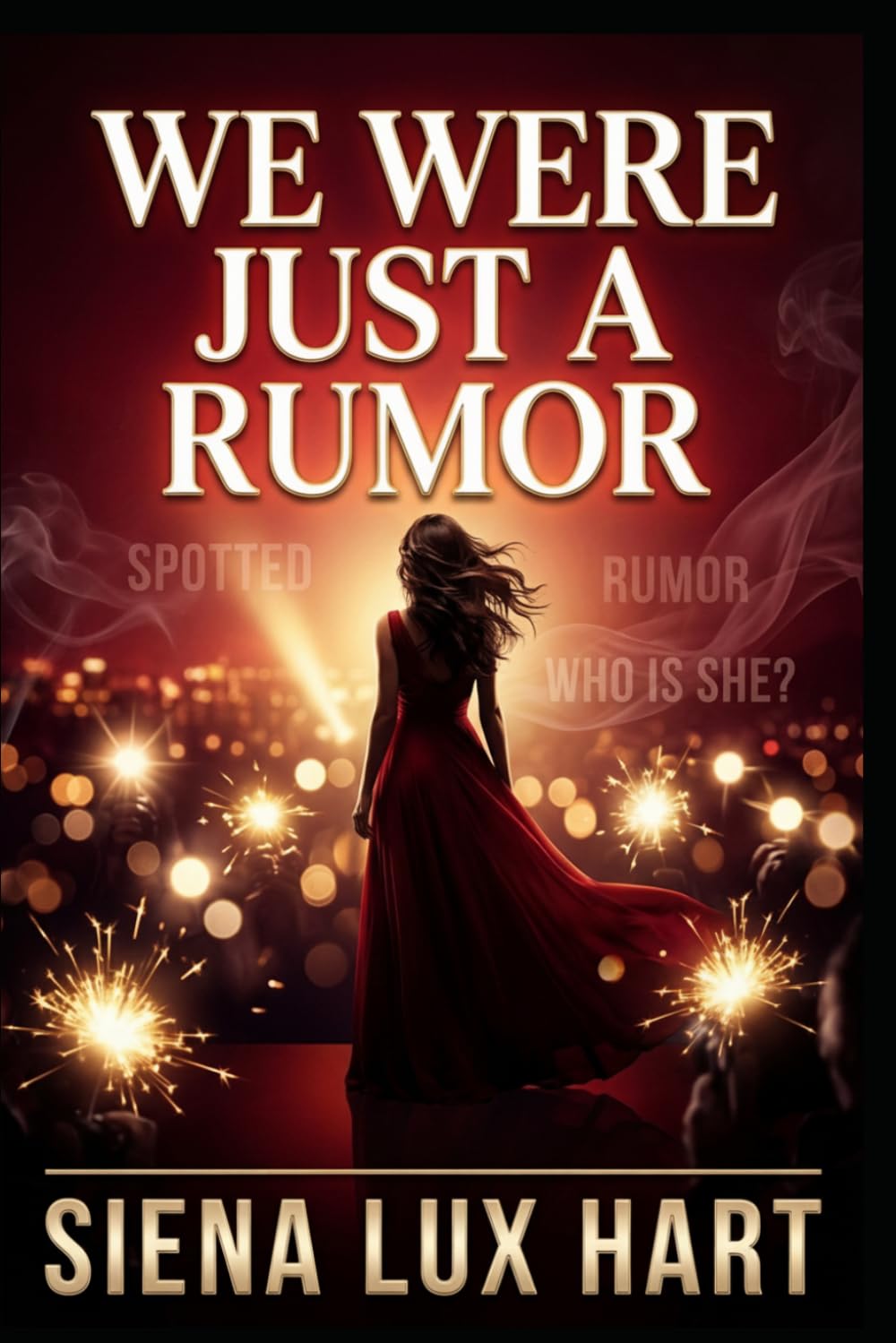 We Were Just a Rumor