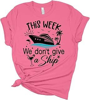 Womens Cruise Wear This Week We Don't Give A Ship T Shirt Matching Family Cruise Shirts Funny Gift Graphic Tees