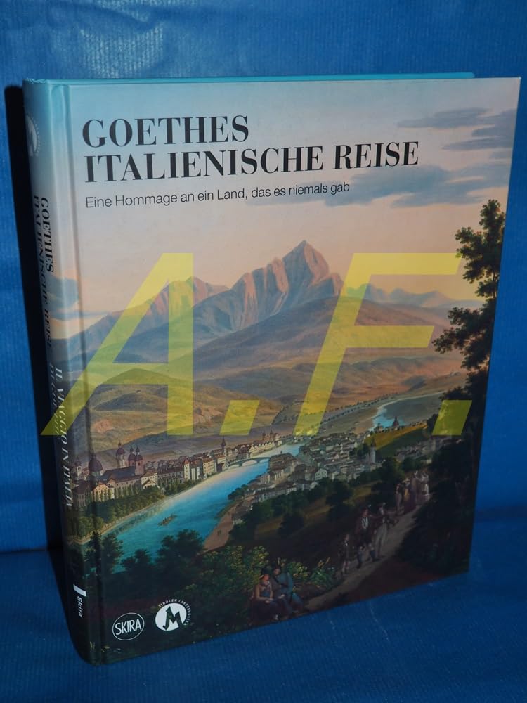 Goethes Italienische Reise (Italian/German edition)