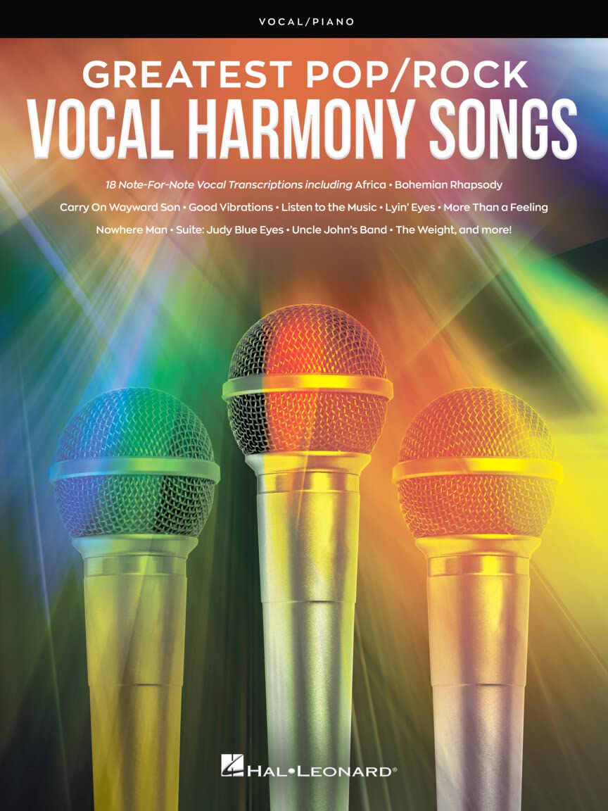 Greatest Pop/Rock Vocal Harmony Songs: Note-For-Note Vocal Transcriptions with Piano Acco