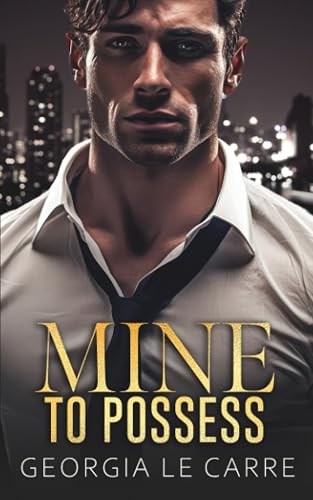 Mine To Possess