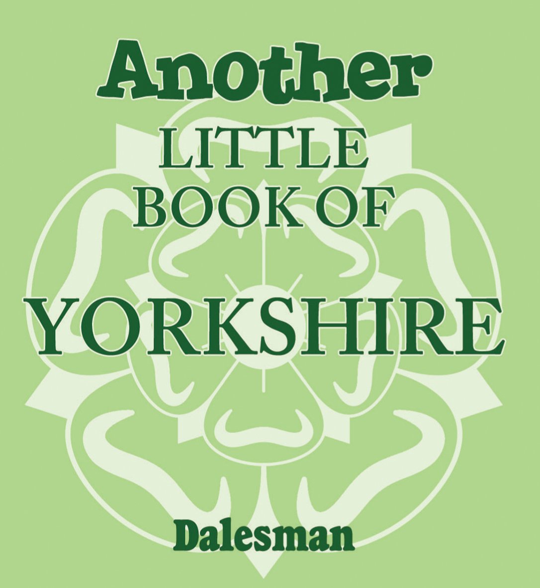 Another Little Book Of Yorkshire