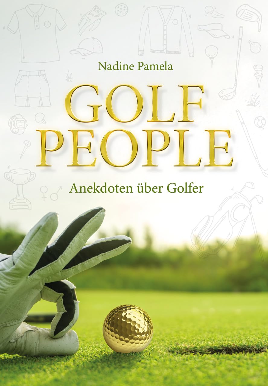 Golf People: Anekdoten über Golfer