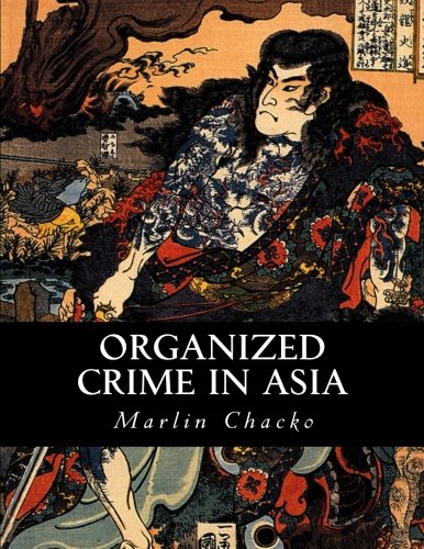 Organized Crime in Asia