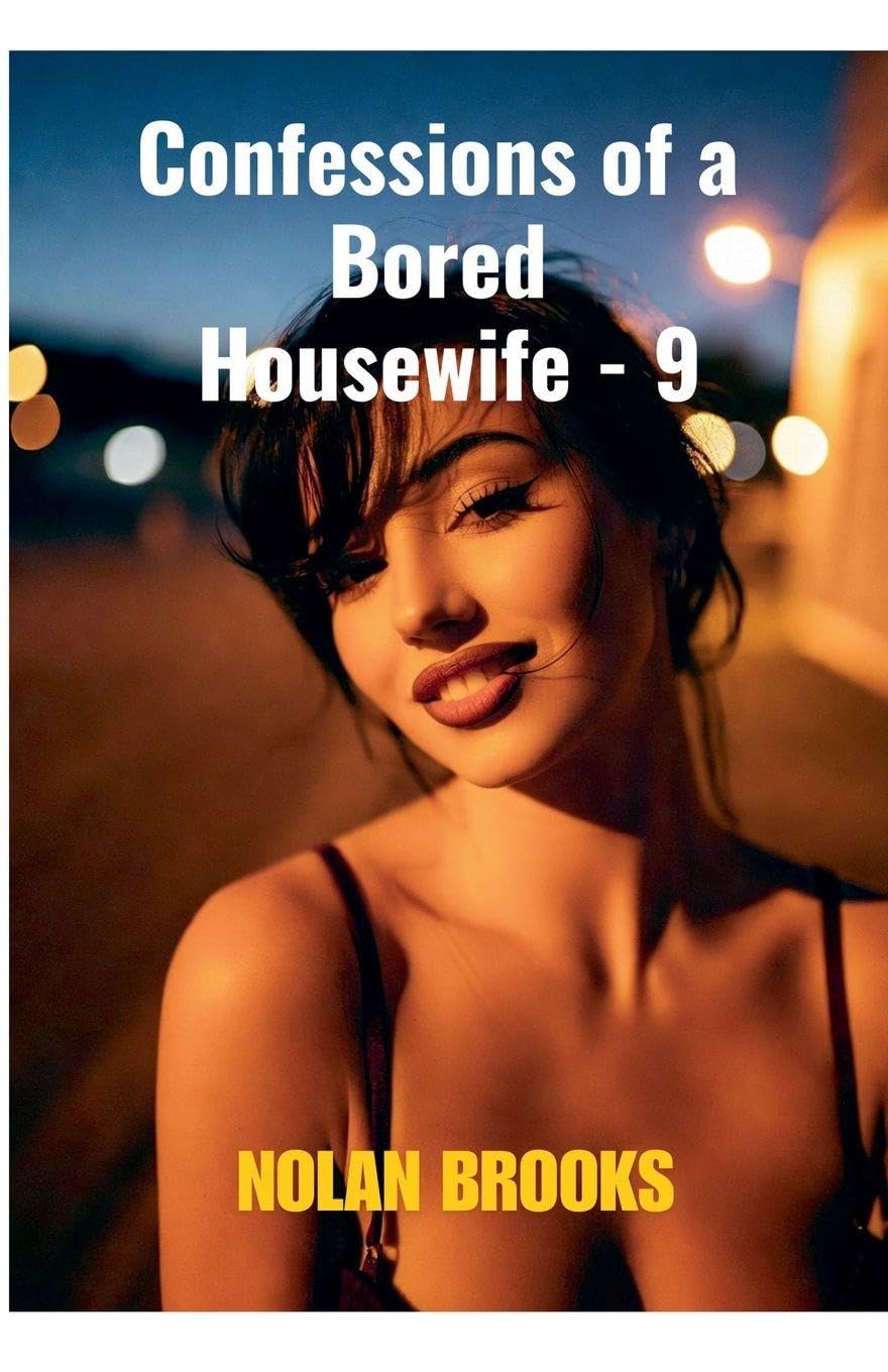 Confessions Of A Bored Housewife - 9 (Desperate Housewives)