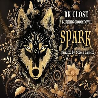 Spark: A Firefighter Shifter Fantasy Audiolibro Por R.K. Close arte de portada