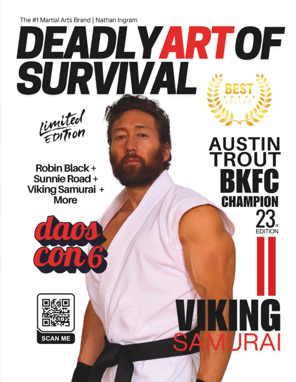 Deadly Art of Survival Magazine 23rd Edition Featuring Viking Samurai: The #1 Martial Arts Magazine Worldwide MMA, Traditional Karate, Kung Fu, Goju-Ryu, and More