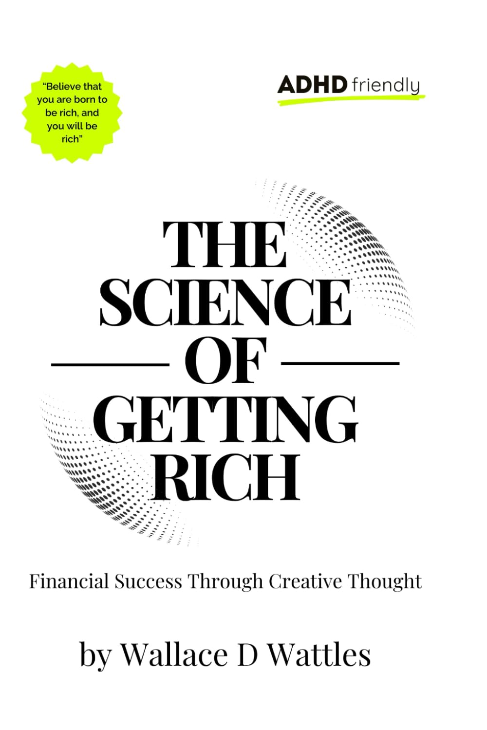 The Science of Getting Rich: ADHD Friendly