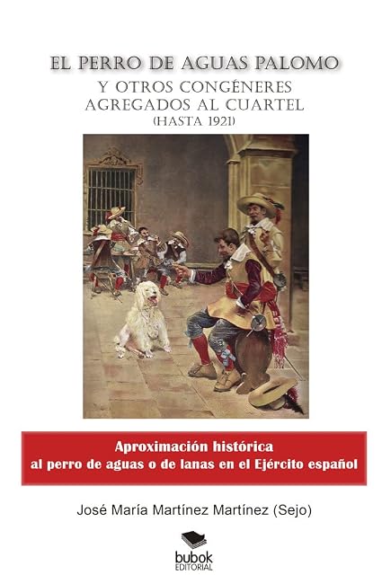 Portada de El perro de aguas palomo y otros congéneres agregados al cuartel