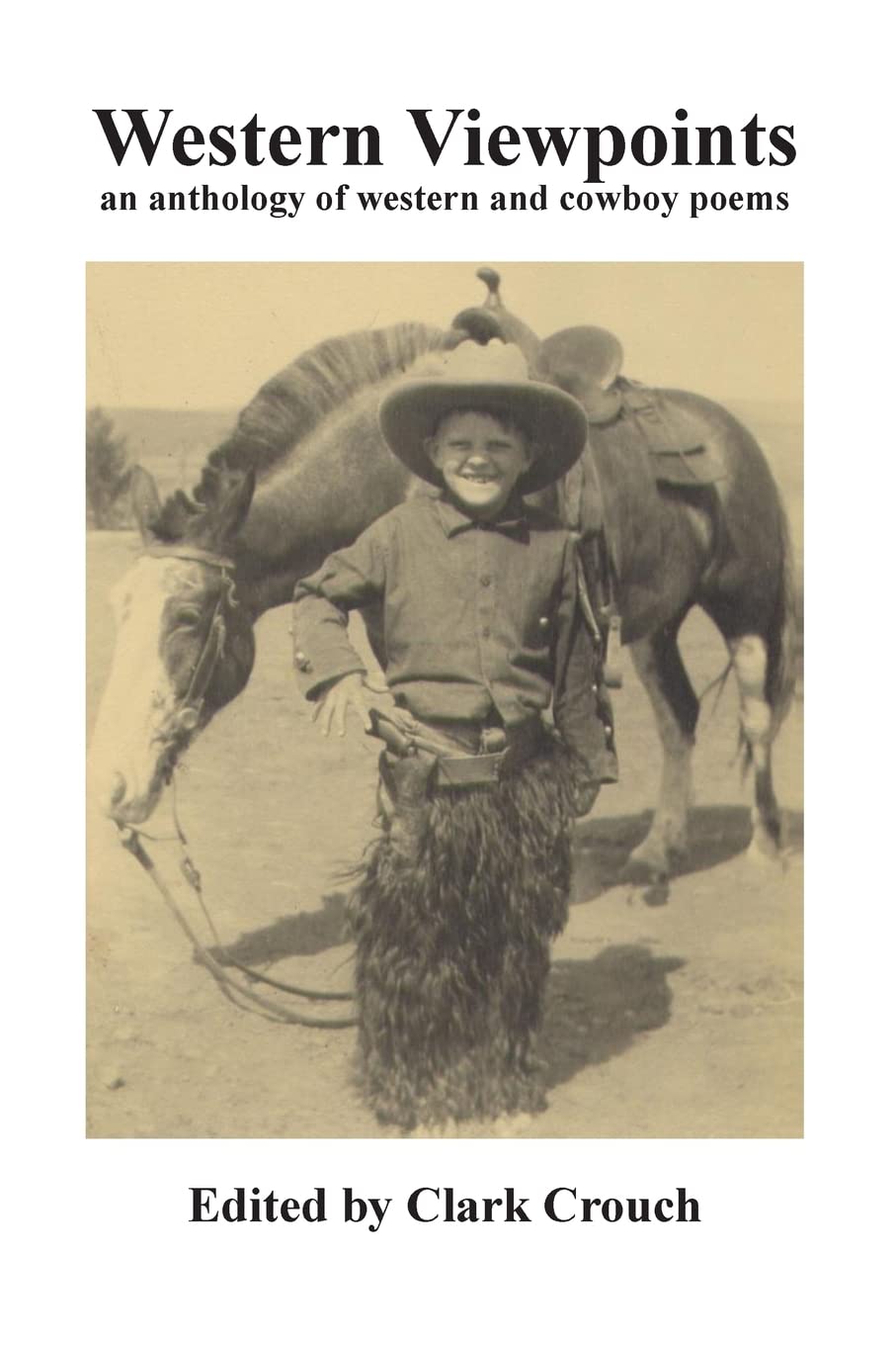 Western Viewpoints: an anthology of western and cowboy poetry
