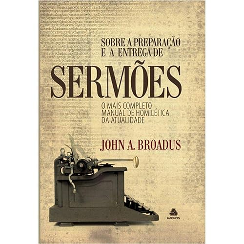 Sobre preparação e entrega de sermões