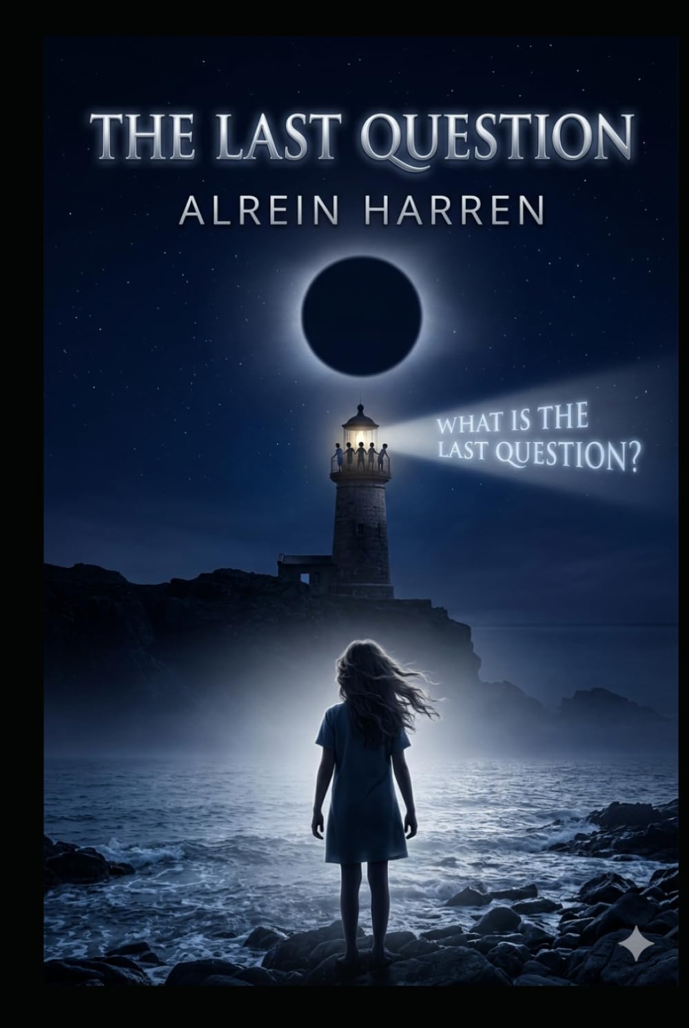 THE LAST QUESTION: Book Five of the Chrono Compass Society