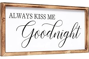 Always Kiss Me Goodnight Sign: Rustic Bedroom Decor to Illuminate Your Love