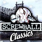  Screwball Classic [Explicit]