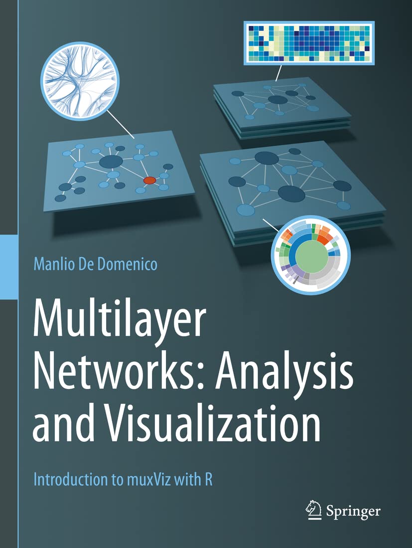 Buy Multilayer Networks: Analysis and Visualization: Introduction to ...