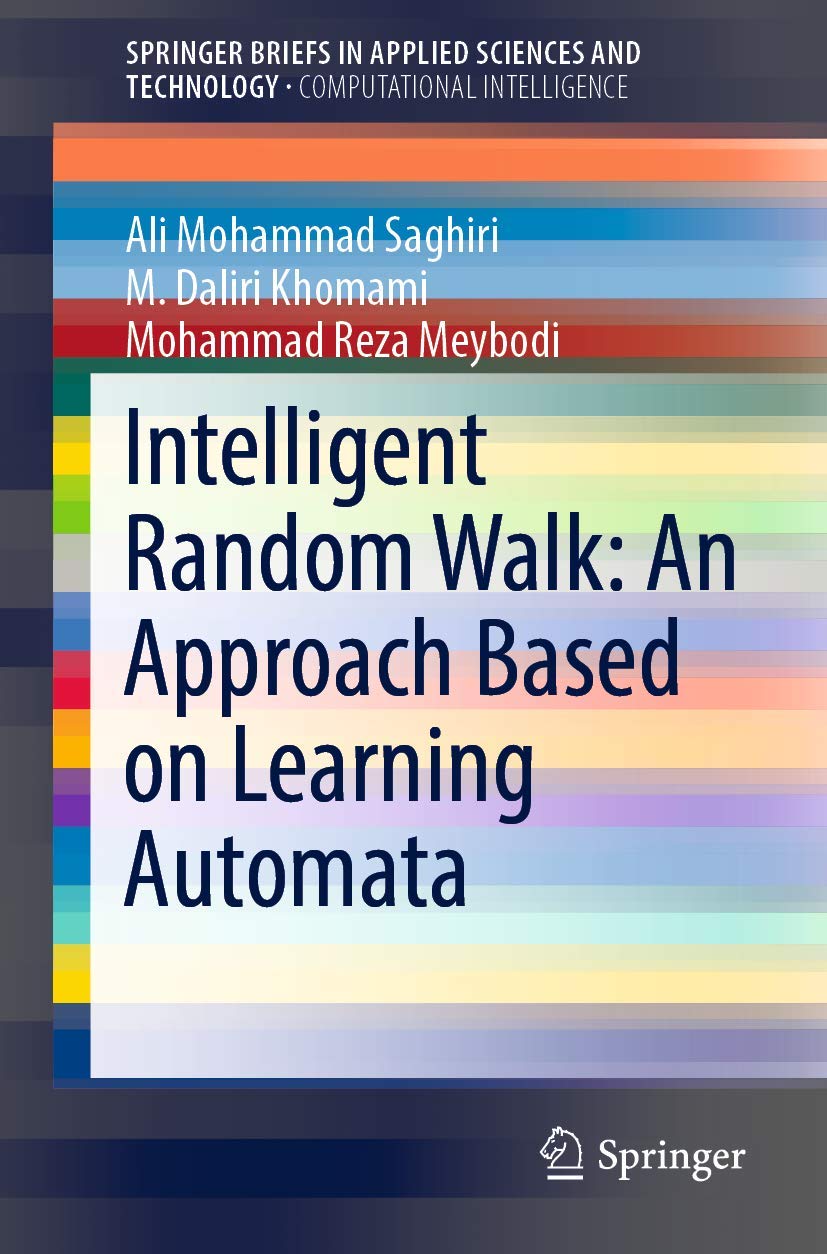 Buy Intelligent Random Walk: An Approach Based on Learning Automata (Springerbriefs in Computational Intelligence) — BookShops.in