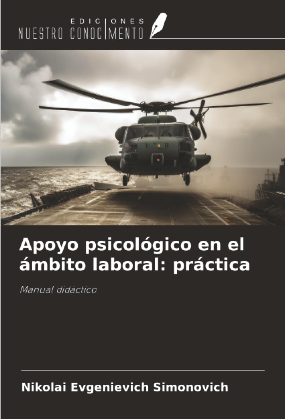 Apoyo psicológico en el ámbito laboral: práctica: Manual didáctico