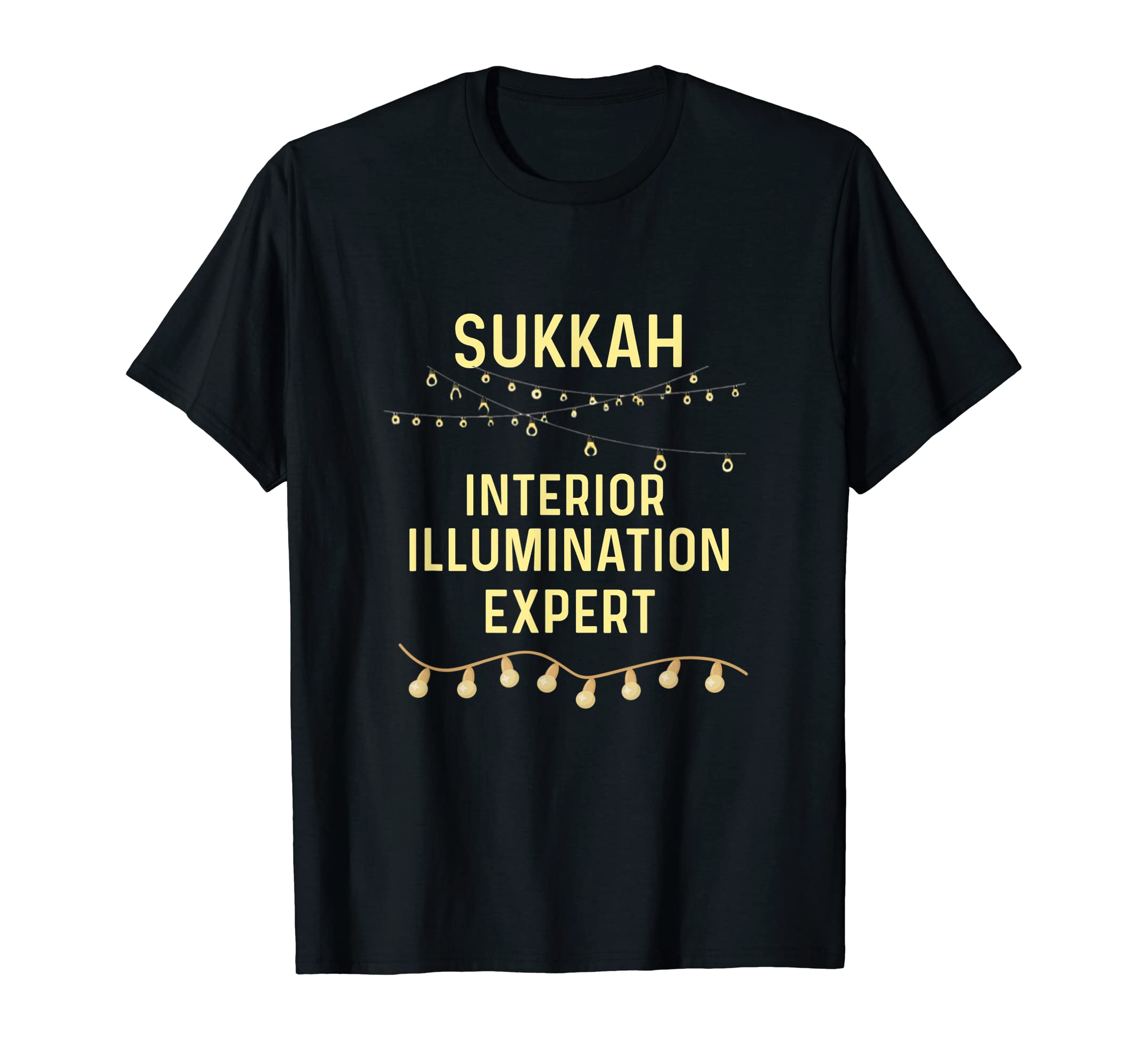 Sukkah Interior Illumination Expert Happy Sukkot Jewish T-Shirt