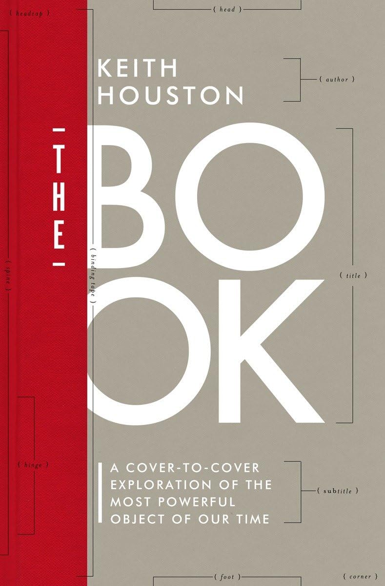 The Book: A Cover-to-Cover Exploration of the Most Powerful Object of Our Time Hardcover – August 23, 2016
