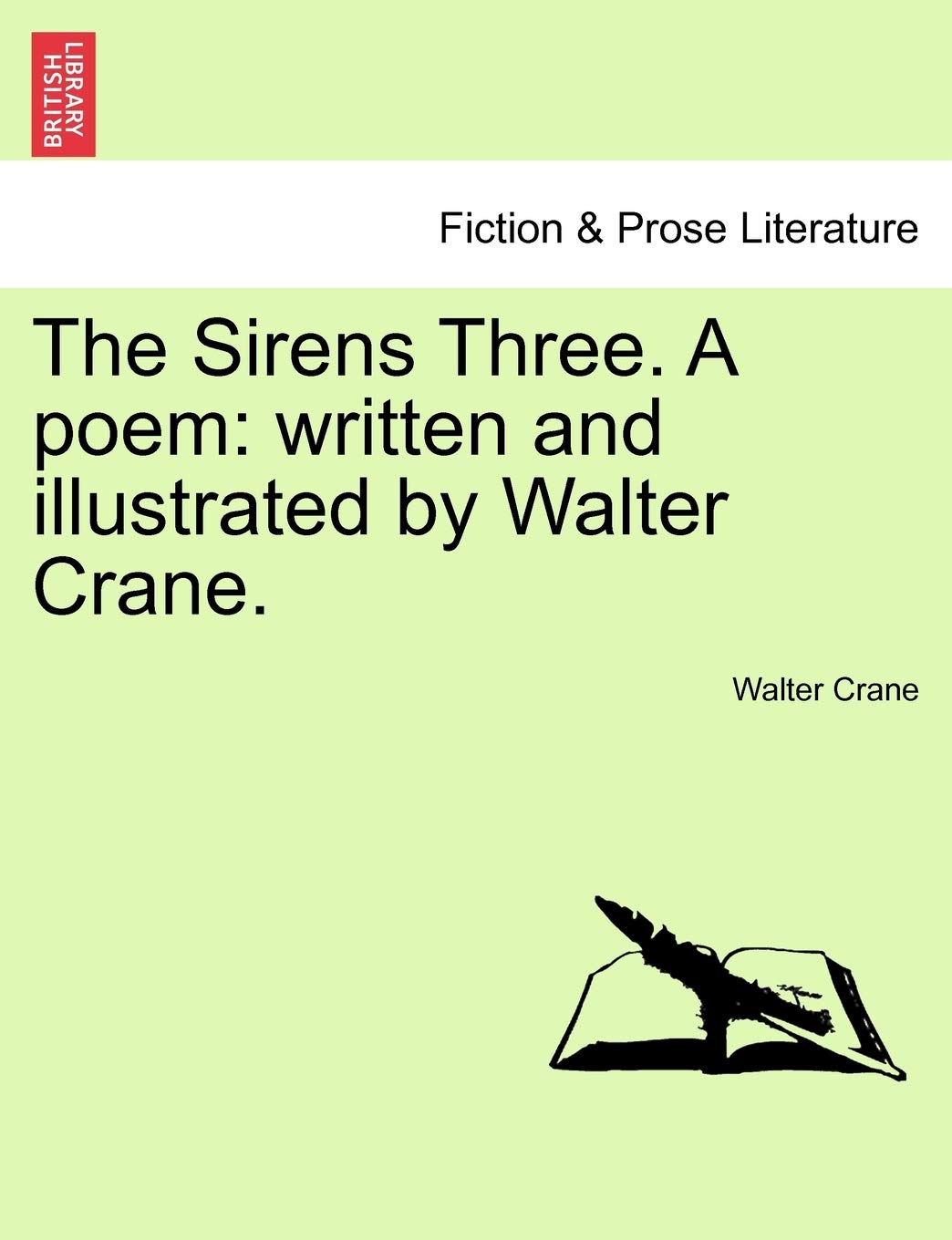The Sirens Three. a Poem: Written and Illustrated by Walter Crane.