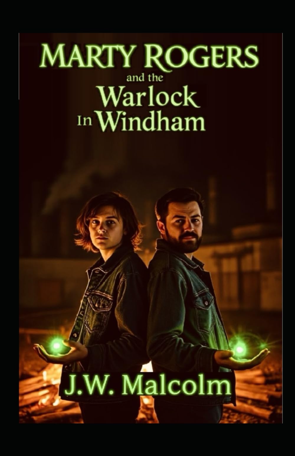 Marty Rogers and the Warlock of Windham (The Warlocks of Windham)