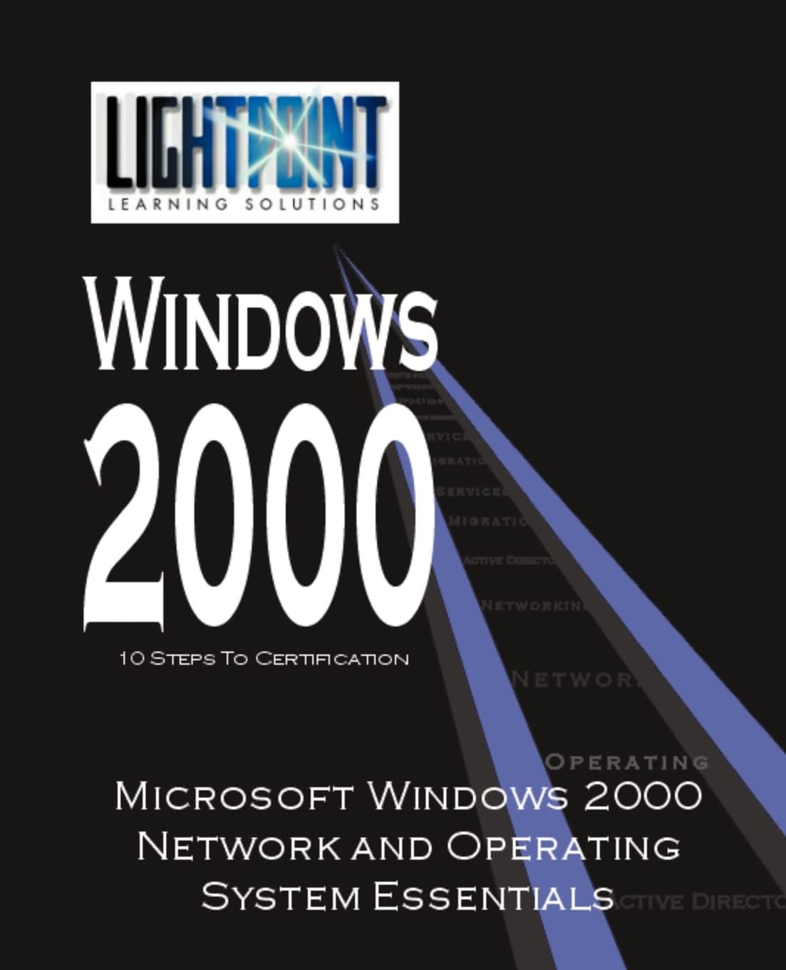 Microsoft Windows 2000 Network and Operating System Essentials ...