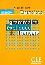 Download Grammaire expliquée du français - Niveau débutant - Livre (Gramm Expliquee) PDF