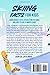 Skiing Facts for Kids: Unbelievable Facts, Interesting Cultures and How to Have a Smooth Slope