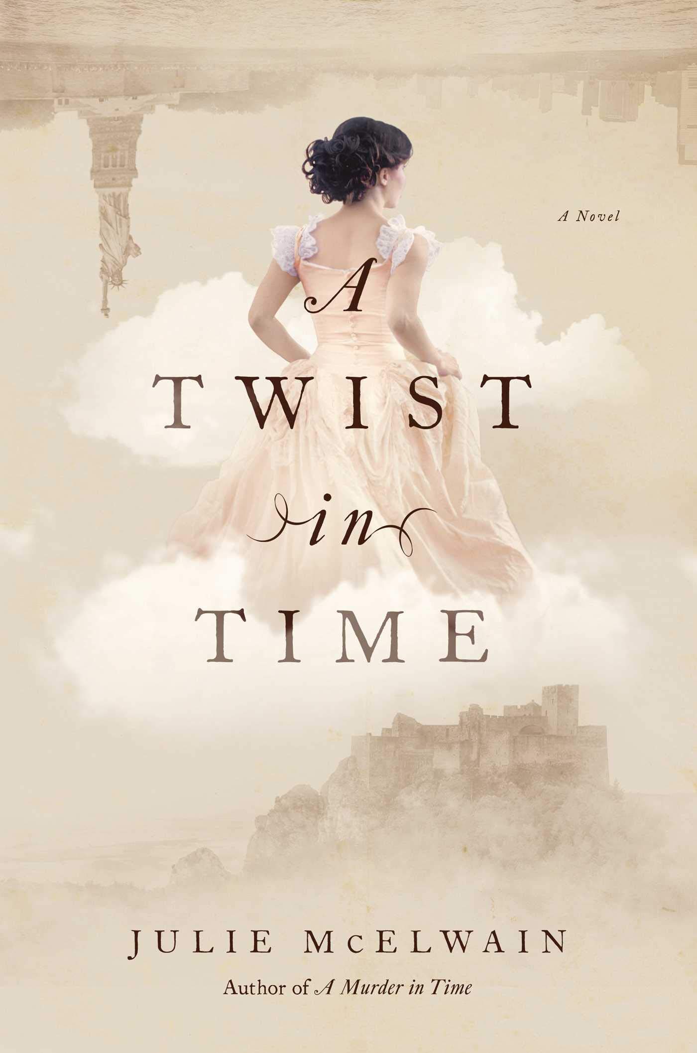 A Twist in Time: A Novel (Kendra Donovan Mystery Series Book 2)