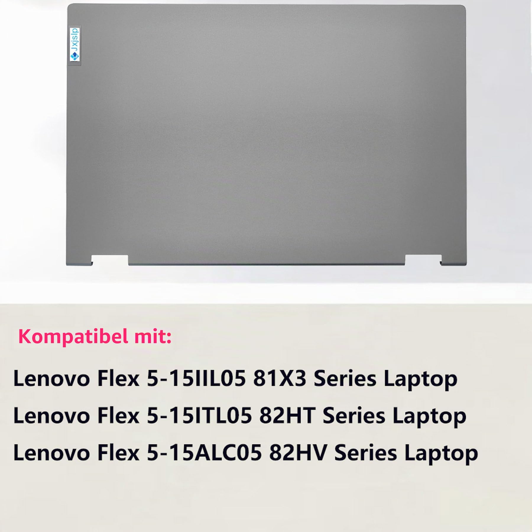 Ersatz-LCD-Rückabdeckung für Lenovo Ideapad Flex 5-15ITL05 82HT 5-15ALC05 82HV 5-15IIL05 81X3 Serie Laptop 5CB0Y85681 5CB0R75479 5CB1B02477 Real Case Top Deckel