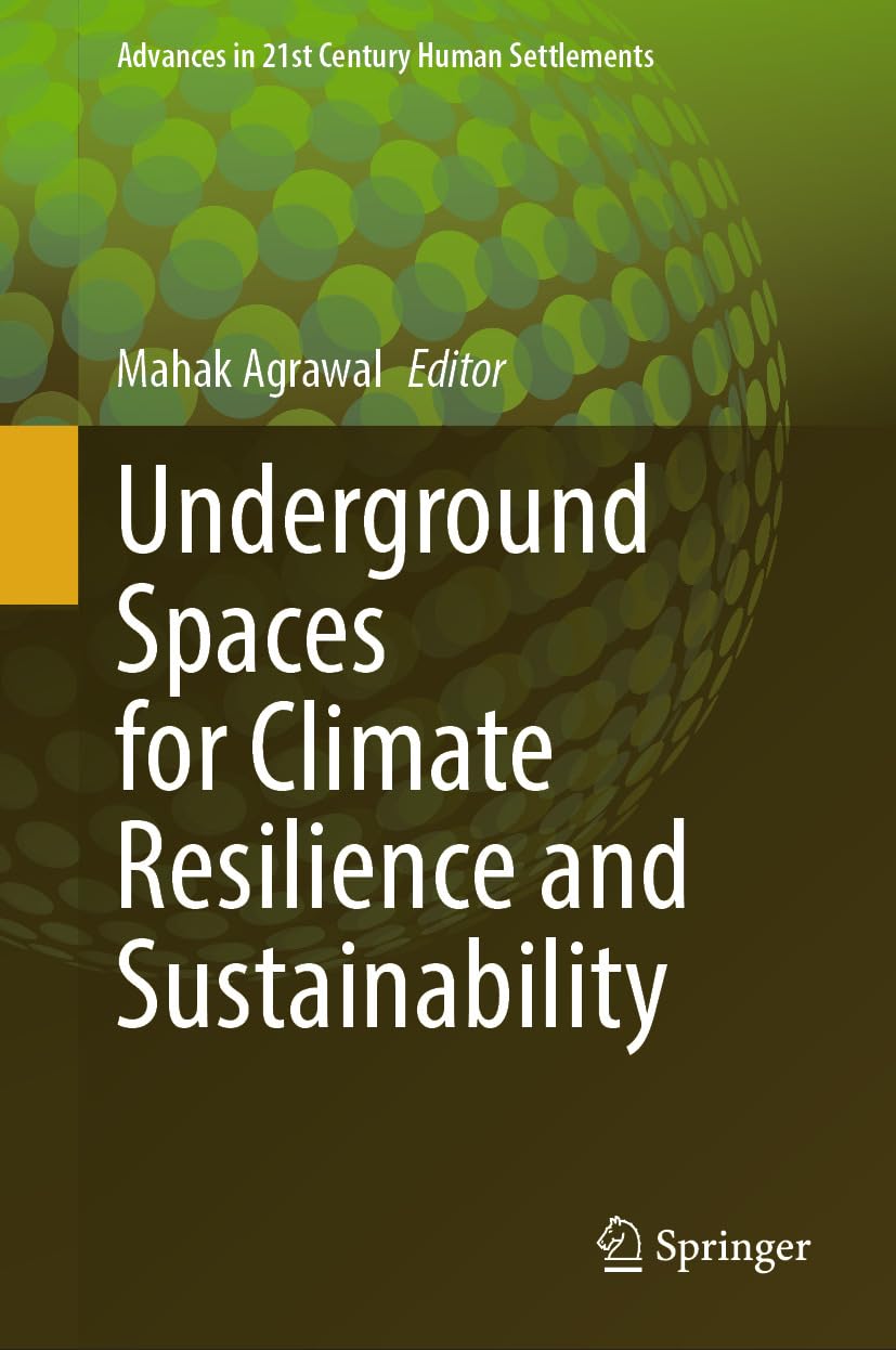 Underground Spaces for Climate Resilience enrichissez vos recherches en architecture durable au bureau